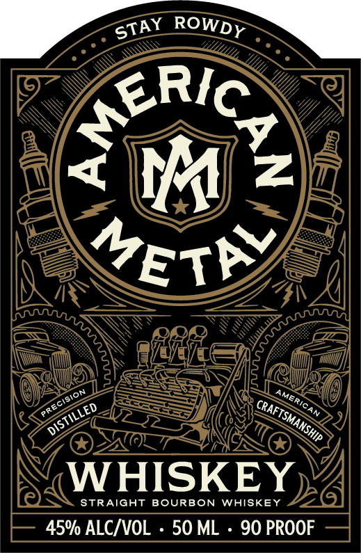 TABC label artwork for American Metal Whiskey Straight Bourbon Stay Rowdy