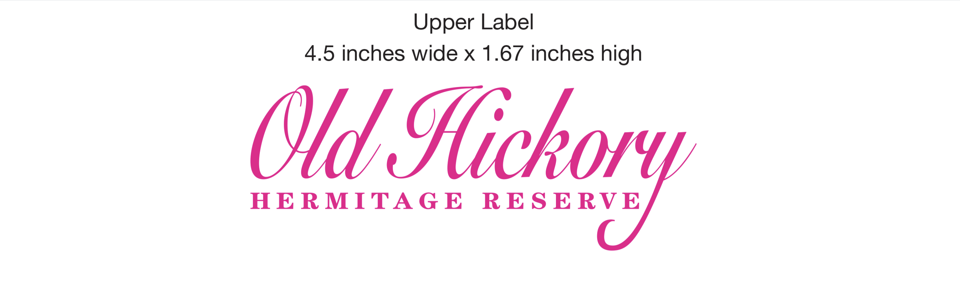 TABC label artwork for OLD HICKORY HERMITAGE RESERVE 15YR BARREL PROOF AMERICAN LIGHT WHISKEY