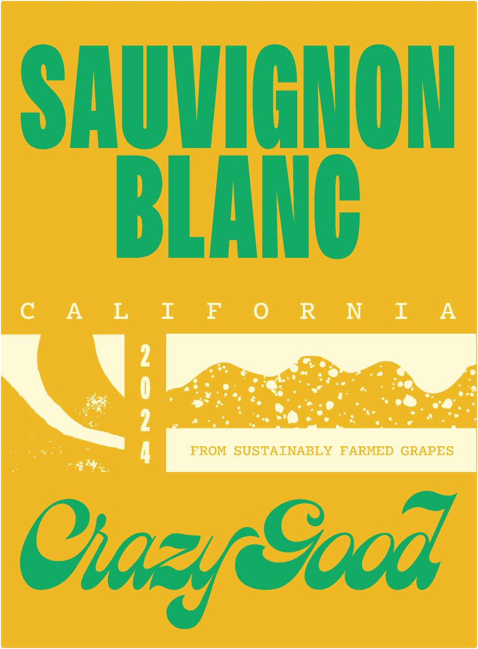 TABC label artwork for Crazy Good Sauvignon Blanc California