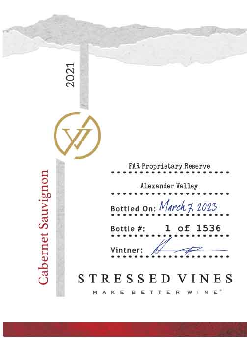 TABC label artwork for STRESSED VINES FAR PROPRIETARY RESERVE CABERNET SAUVIGNON ALEXANDER VALLEY