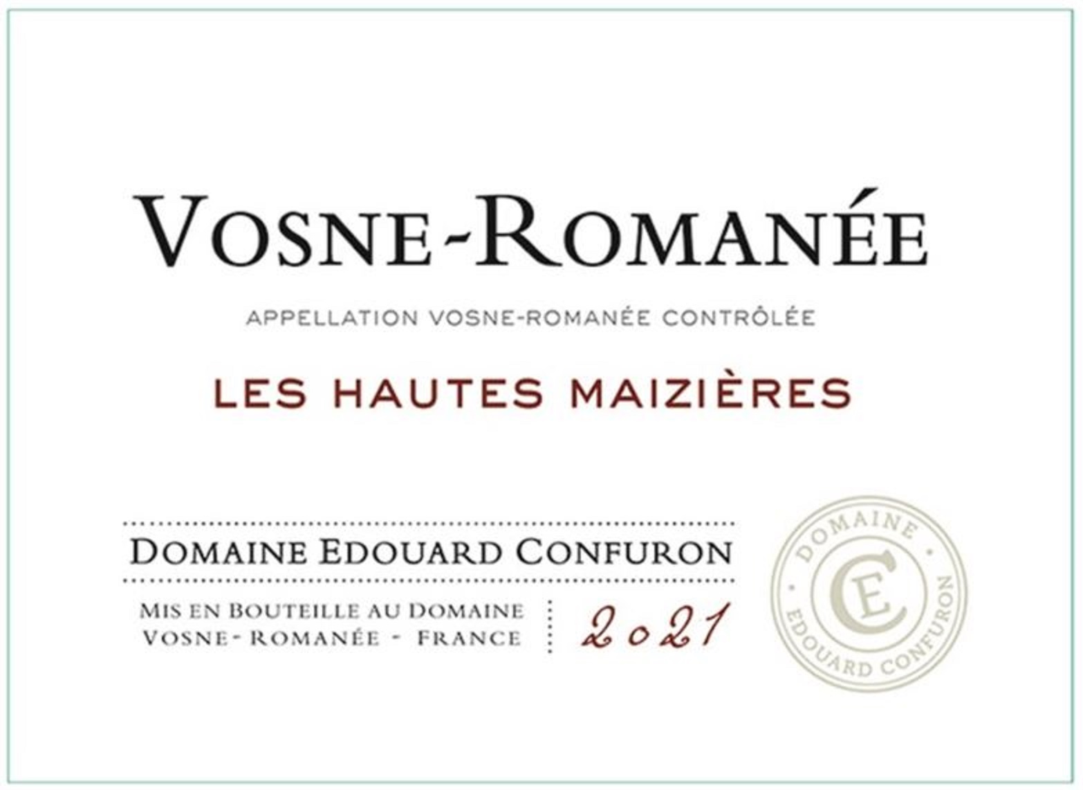 TABC label artwork for Domaine Edouard Confuron Les Hauted Maizieres Red Burgundy Wine Vosne-Romanee