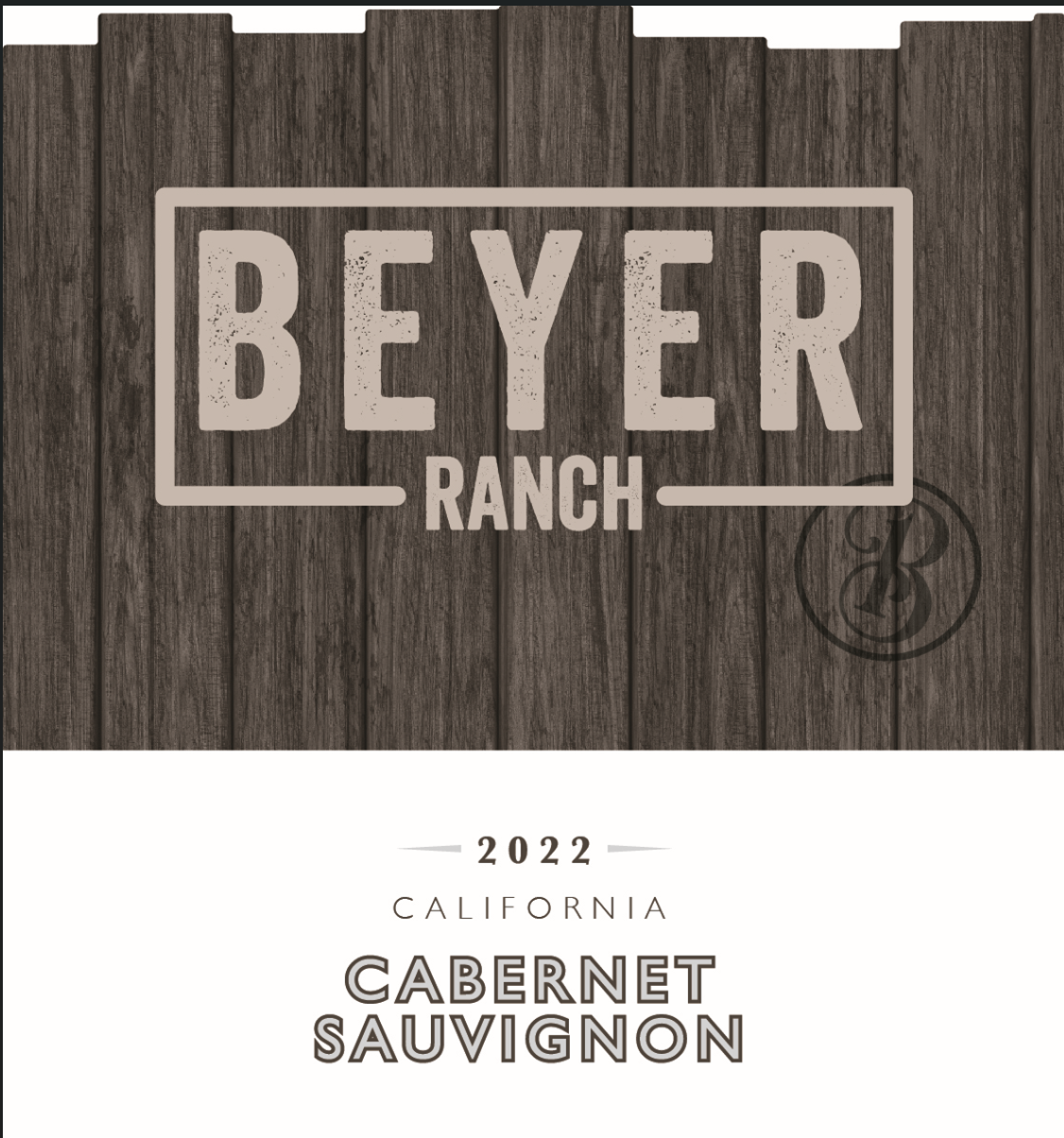 TABC label artwork for Beyer Ranch Cabernet Sauvignon 2022 California