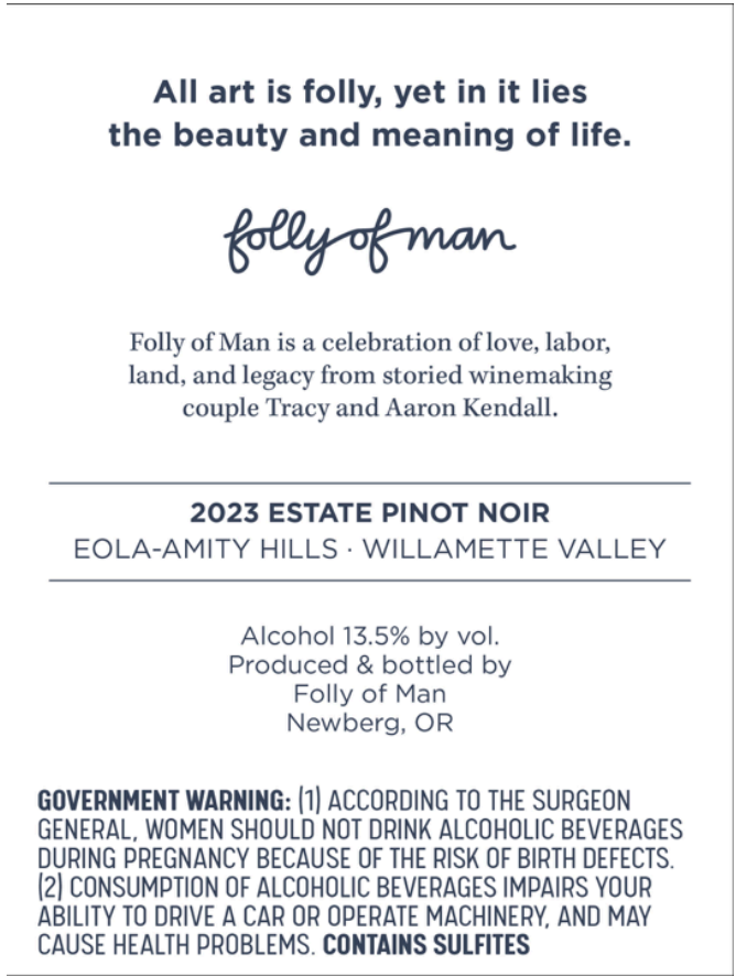 TABC label artwork for Folly Of Man Pinot Noir