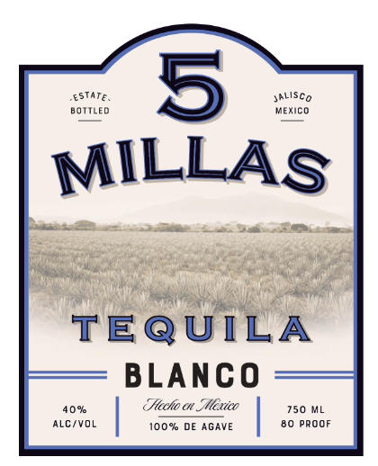 TABC label artwork for Tequila 5 Millas, 100% Agave, Blanco, 750 mL , 40%