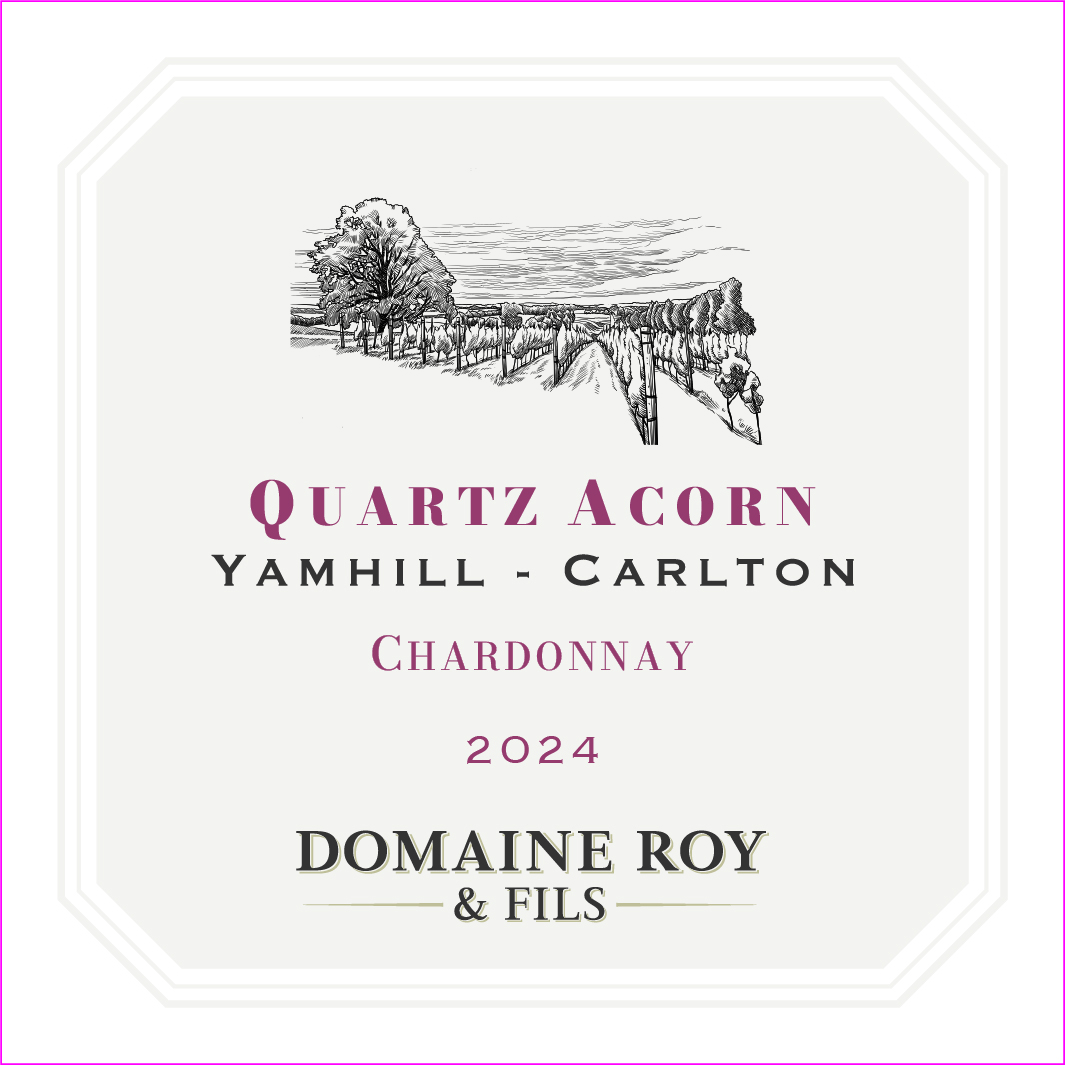 TABC label artwork for Domaine Roy & Fils Quartz Acorn Vineyard Chardonnay Yamhill-Carlton