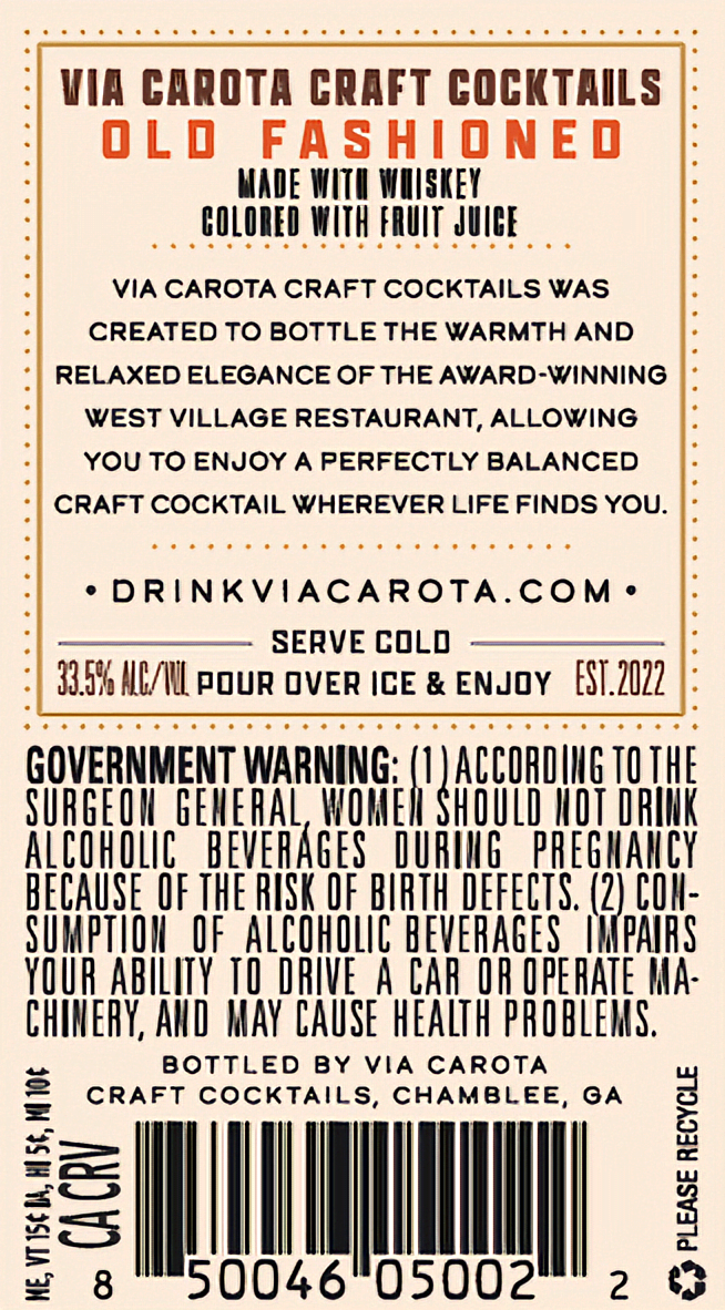 TABC label artwork for Via Carota Craft Cocktails Old Fashioned