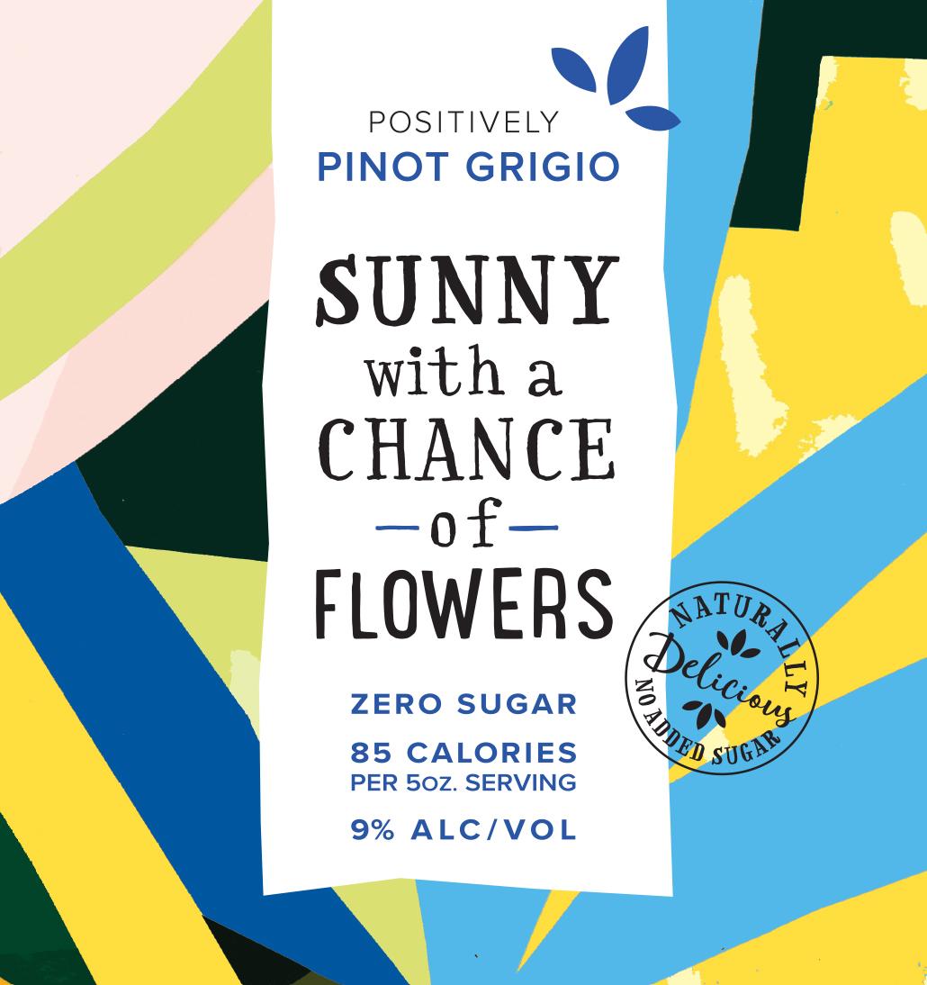 TABC label artwork for Sunny With A Chance Of Flowers Pinot Grigio California (0082)