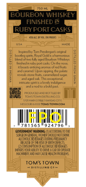 TABC label artwork for TOM'S TOWN DISTILLING CO. PENDERGAST'S ROYAL GOLD