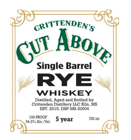 TABC label artwork for CRITTENDEN DISTILLERY CUT ABOVE SINGLE BARREL RYE WHISKEY