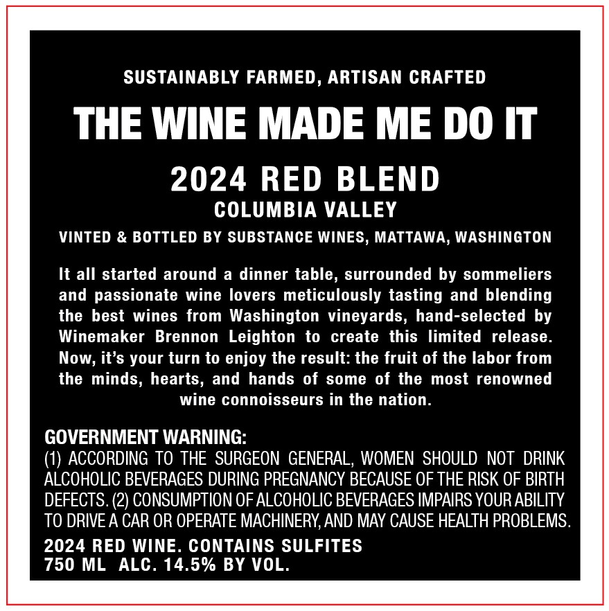 TABC label artwork for SUBSTANCE RED WINE COLUMBIA VALLEY THE WINE MADE ME DO IT