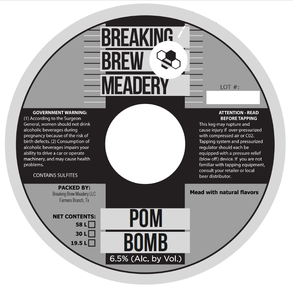 TABC label artwork for Breaking Brew Meadery Pom Bomb