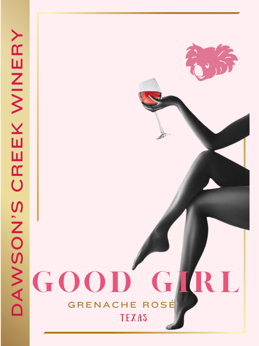 TABC label artwork for DAWSON'S CREEK WINERY GOOD GIRL GRENACHE ROSE