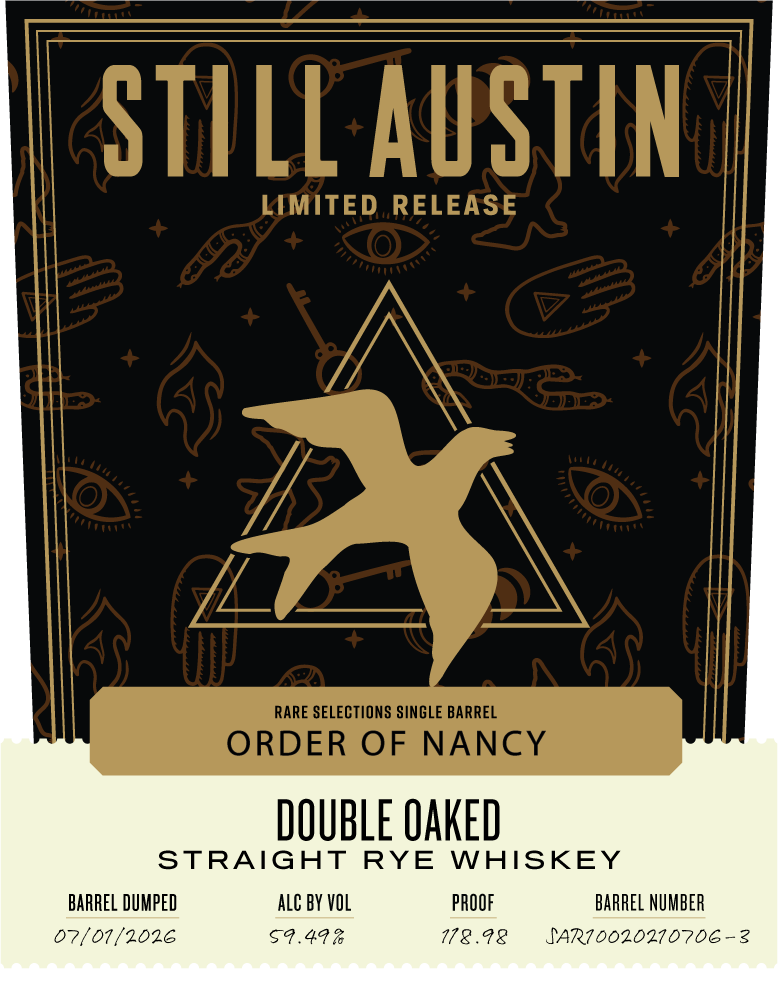TABC label artwork for Still Austin Order of Nancy Double Oaked Straight Rye Whiskey