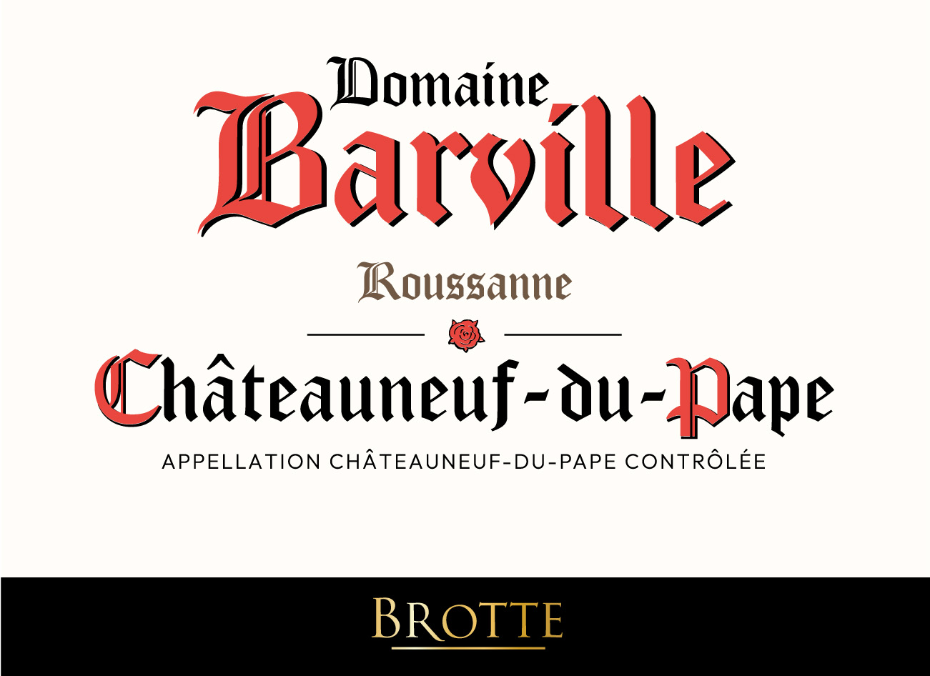 TABC label artwork for BROTTE DOMAINE BARVILLE ROUSSANNE CHATEAUNEUF-DU-PAPE