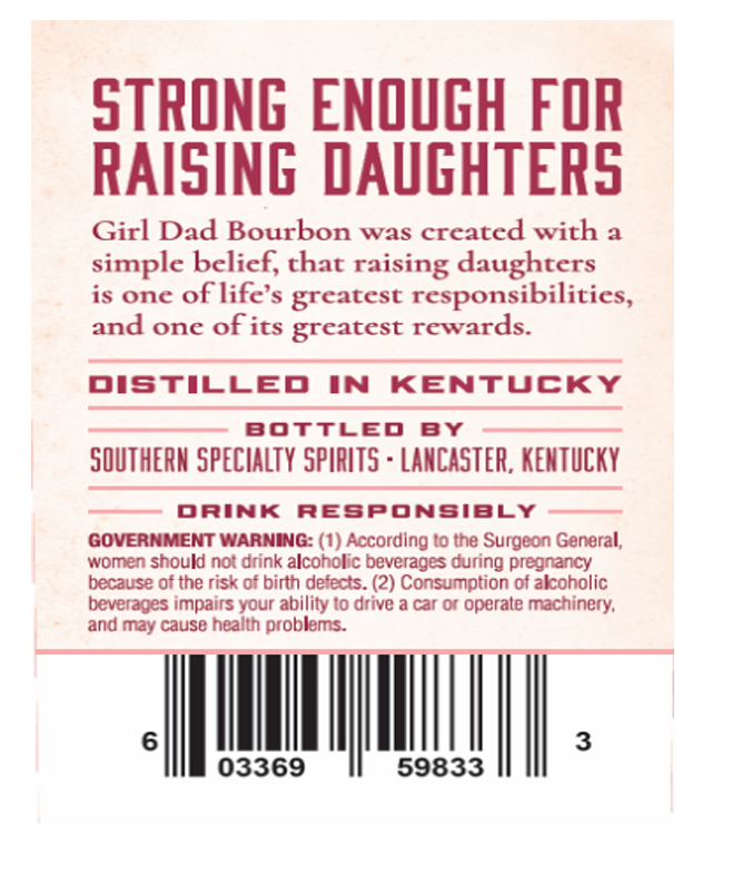 TABC label artwork for GIRL DAD BOURBON AGED 8 YEARS KENTUCKY STRAIGHT BOURBON WHISKEY
