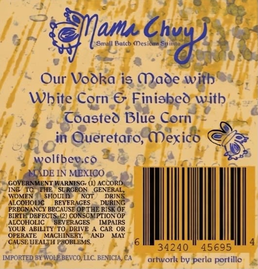 TABC label artwork for MAMA CHUY BLUE CORN VODKA