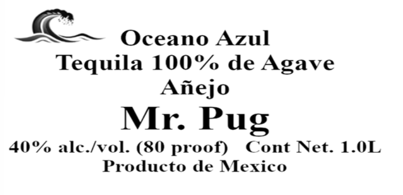 TABC label artwork for Oceano Azul Mr. Pug Anejo Tequila