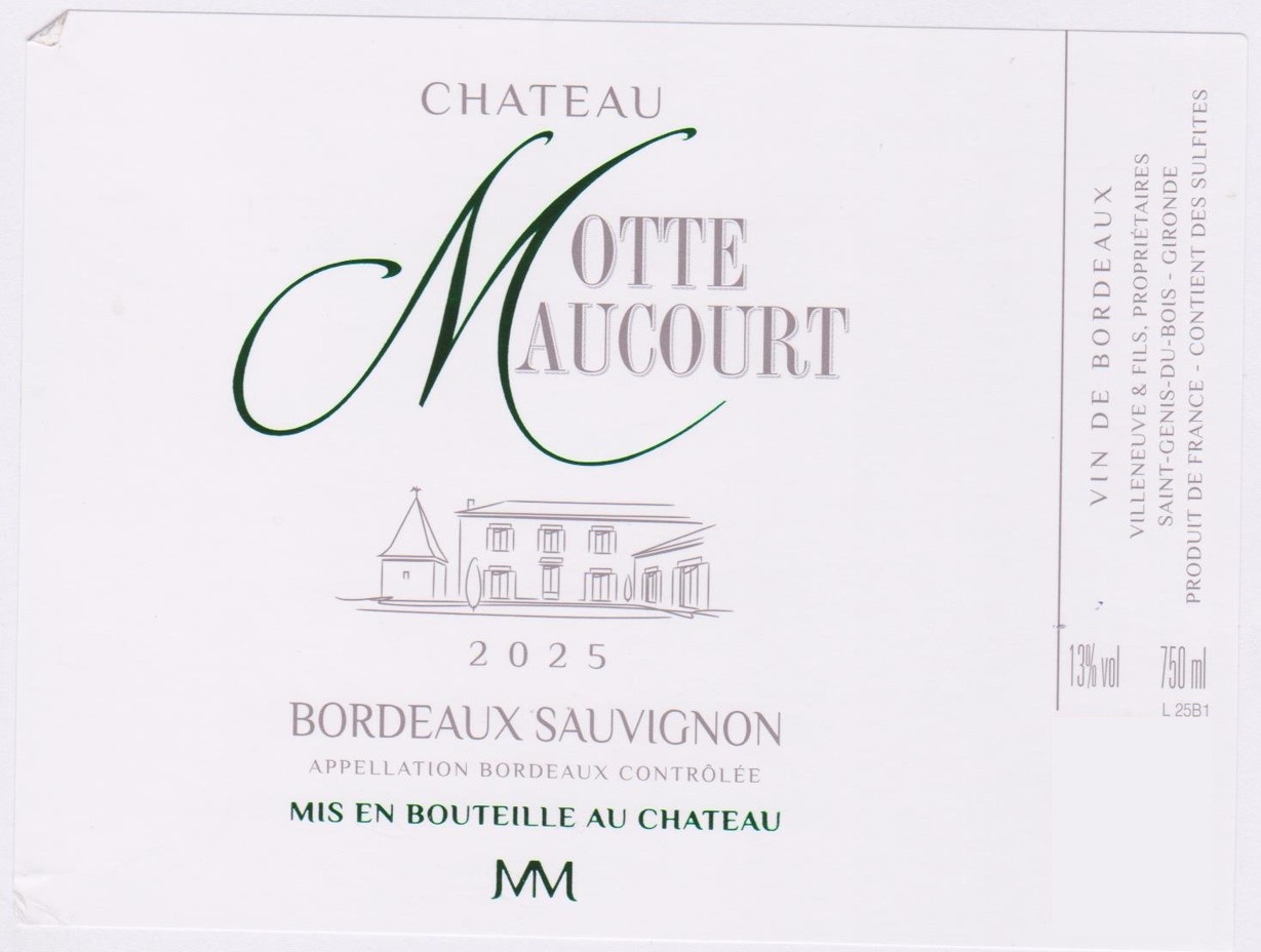 TABC label artwork for CHATEAU MOTTE MAUCOURT BORDEAUX SAUVIGNON
