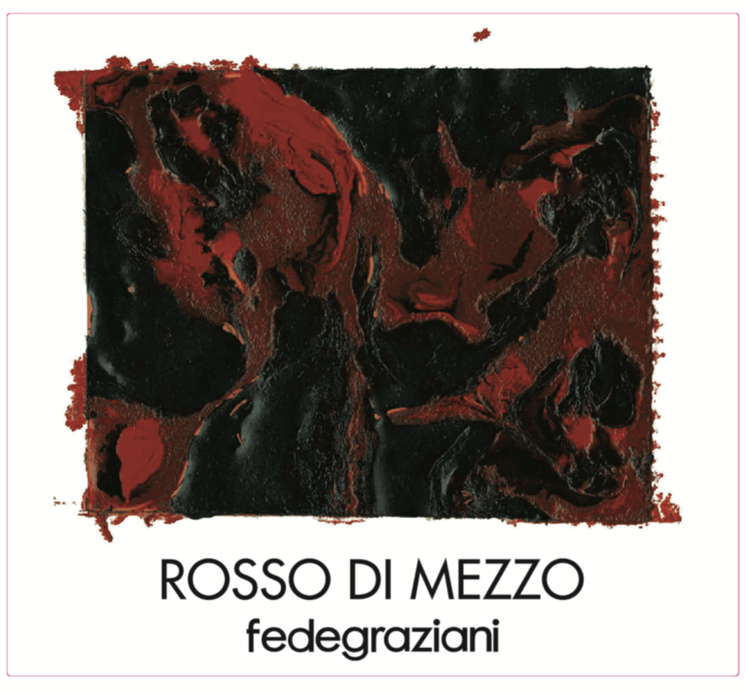 TABC label artwork for FEDERICO GRAZIANI ROSSO DI MEZZO