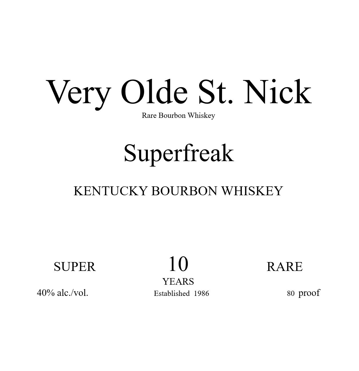 TABC label artwork for Very Olde St.Nick Superfreak 2.0 -2026