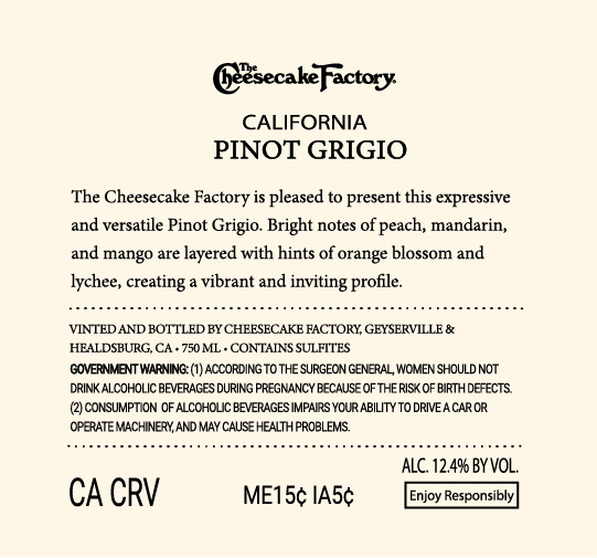 TABC label artwork for THE CHEESECAKE FACTORY PINOT GRIGIO CALIFORNIA